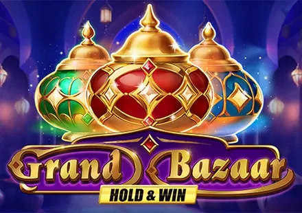 Grand Bazaar Hold & Win